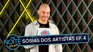 Sósias dos Artistas - Episódio 4 | The Noite (31/03/26)