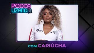 CARIÚCHA - PODCALIZANDO #17