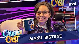 MANU BISTENE (ISADORA) | CAVECAST #24