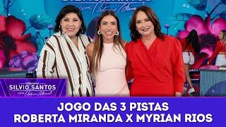 Jogo das 3 Pistas: Roberta Miranda x Myrian Rios | Programa Silvio Santos (11/05/25)