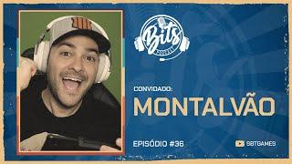 MONTALVÃO | Bits Podcast #36