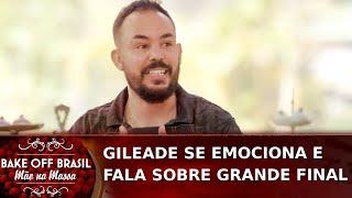 Gileade se emociona e fala sobre vitória: "Eu estava muito confiante" | Bake Off Brasil (25/12/21)