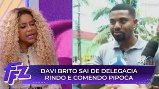Acusado pela ex, Davi Brito sai de delegacia comendo pipoca | Fofocalizando 29/05/25