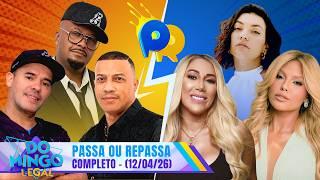 TIME MARI MENEZES vs GRUPO SAMPA CREW no Passa ou Repassa | Domingo Legal (12/04/26)