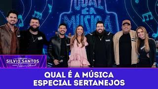 Qual é a Música - especial Sertanejos | Programa Silvio Santos (05/04/26)