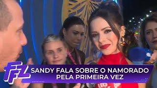 Sandy fala sobre novo namorado pela primeira vez | Fofocalizando 05/06/25