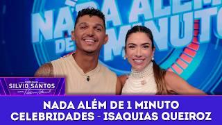 Nada Além de 1 Minuto - Celebridades: Isaquias Queiroz | Programa Silvio Santos (08/03/26)