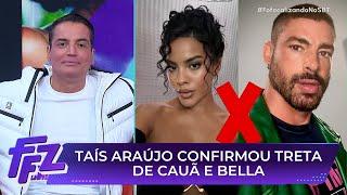 Taís Araújo confirma treta entre Cauã Reymond e Bella Campos | Fofocalizando 10/06/25