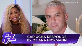 Cariúcha se pronuncia após ser processada de ex-marido de Ana Hickmann | Fofocalizando 16/07/25