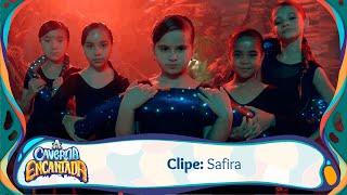 Clipe: Safira | A Caverna Encantada