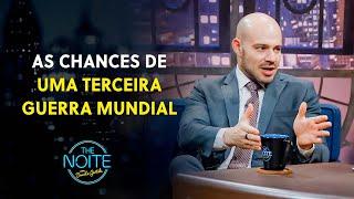 Especialista em Ciências Políticas revela os bastidores de uma possível Guerra Mundial | The Noite