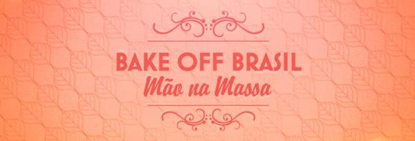 Bake Off Brasil - Mão na Massa - Image