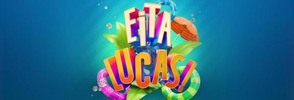 Eita Lucas! - LUCAS POR AÍ - Image