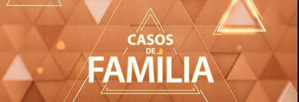 Casos de Família - Participe do Casos de Família - Image