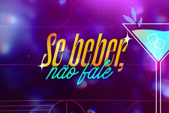Se beber, não fale