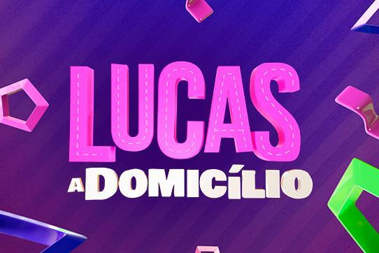 LUCAS A DOMICÍLIO