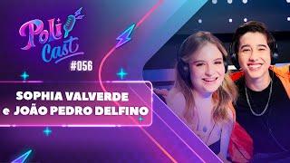 SOPHIA VALVERDE E JOÃO PEDRO DELFINO | POLIANA E PINÓQUIO - POLICAST #56 SOPHIA VALVERDE E JOÃO PEDRO DELFINO | POLIANA E PINÓQUIO - POLICAST #56