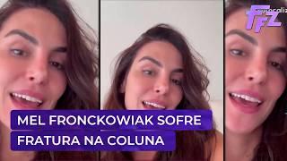 Mel Fronckowiak sofre acidente doméstico e fratura coluna | Fofocalizando 27/03/26 Mel Fronckowiak sofre acidente doméstico e fratura coluna | Fofocalizando 27/03/26