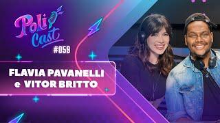 FLAVIA PAVANELLI E VITOR BRITTO | BRENDA E JEFERSON - POLICAST #59 FLAVIA PAVANELLI E VITOR BRITTO | BRENDA E JEFERSON - POLICAST #59